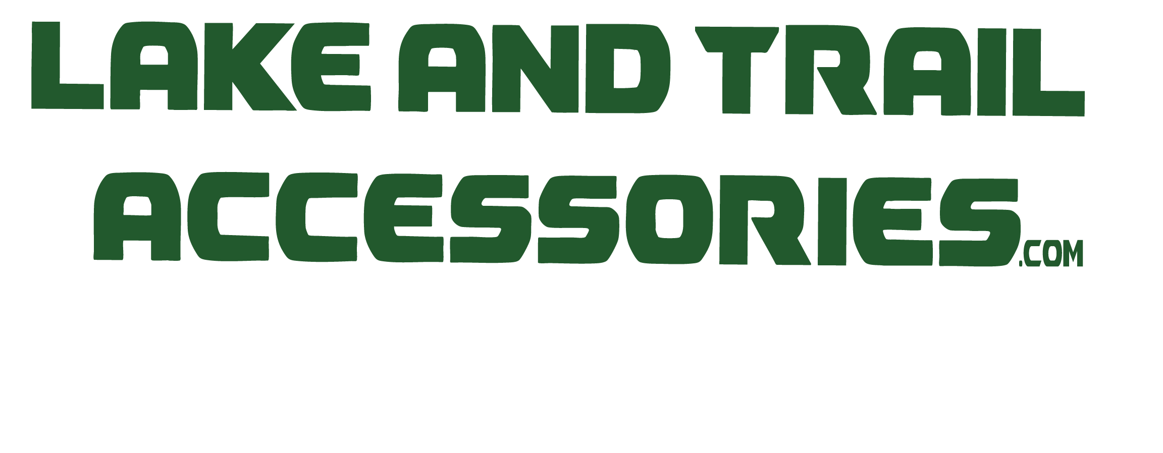 Lake and Trail Accessories